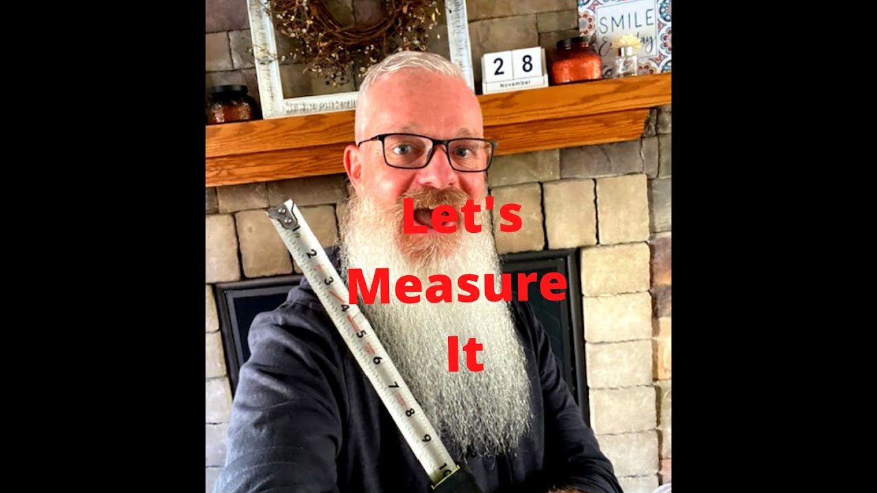 How Big is my Beard? 2 years of beard growth. Let's measure the beard.