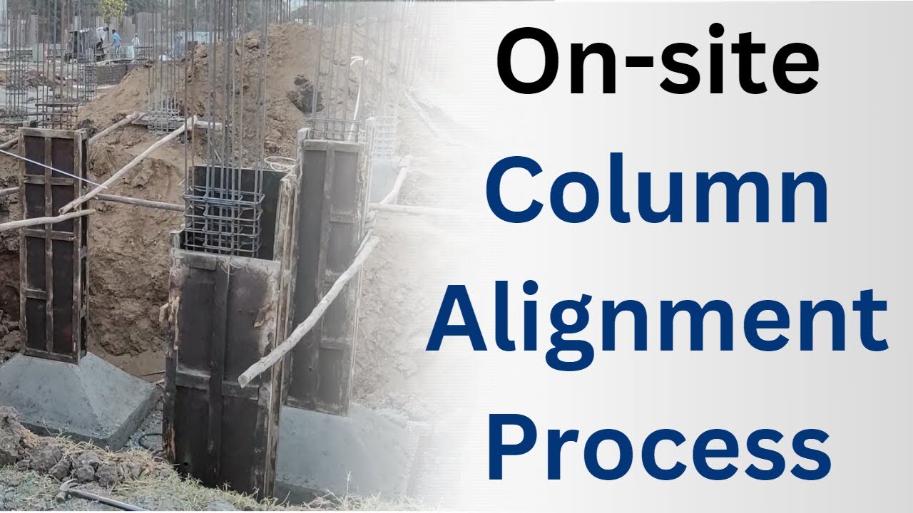 On-site Column Alignment before casting | Technical civil | Construction site work