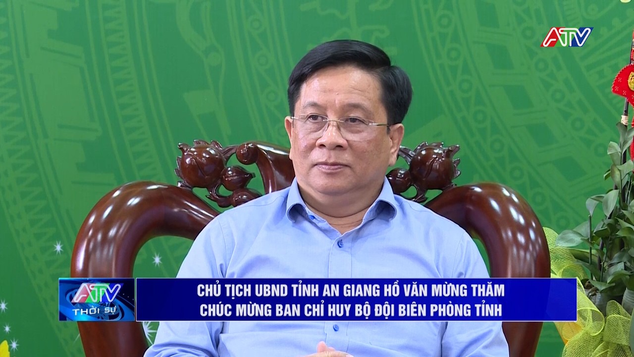 Chủ tịch UBND tỉnh thăm, chúc mừng Ban Chỉ huy Bộ đội Biên phòng | Truyền hình An Giang 2