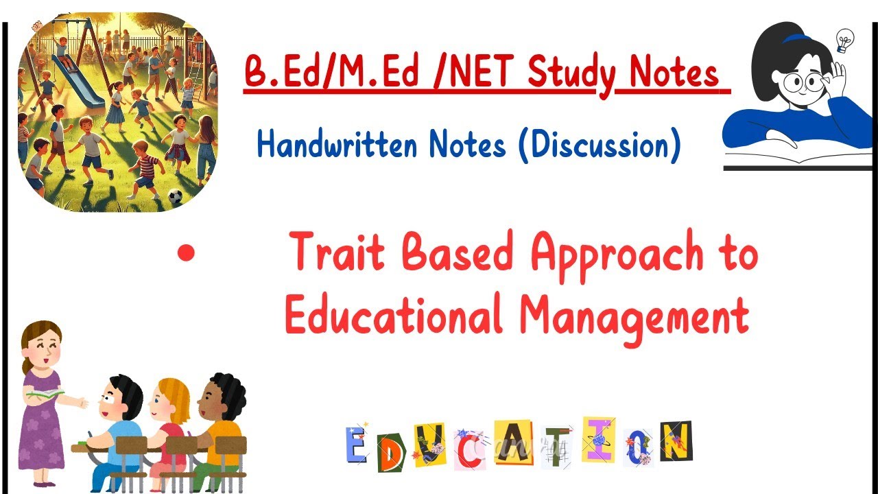 Trait Based Approach to Educational Management | Handwritten Notes Discussion ✨✨