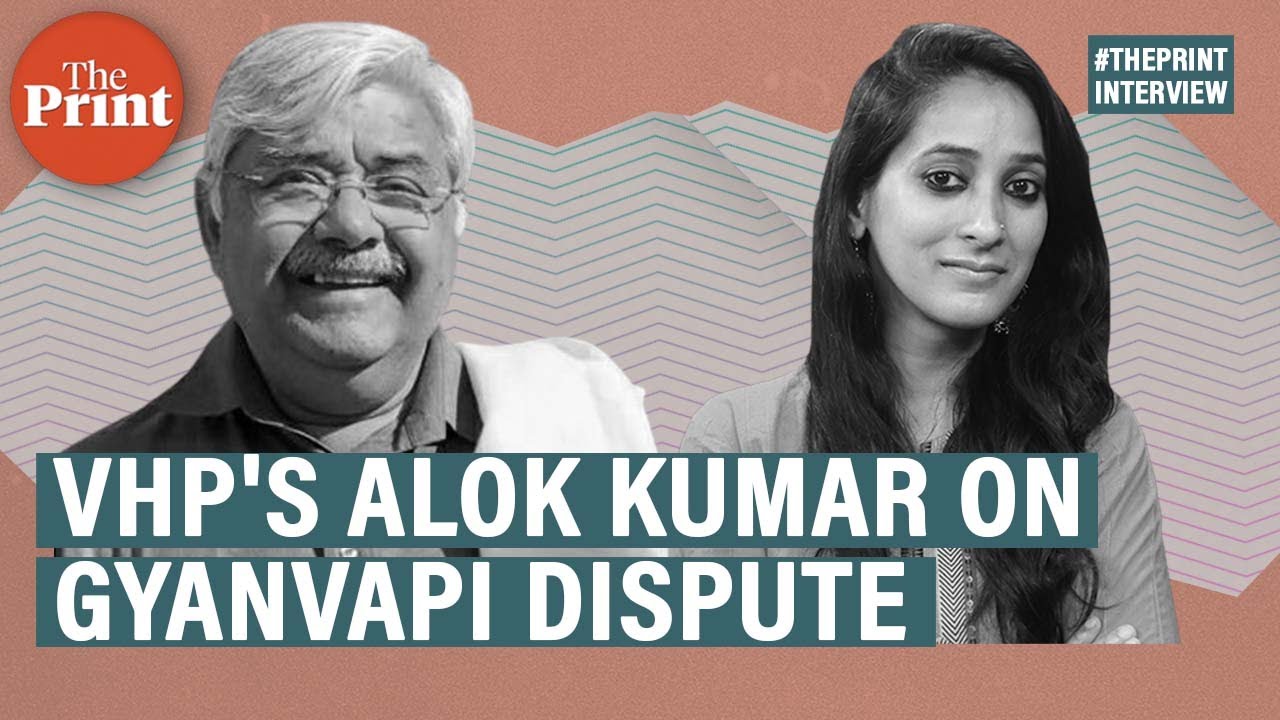 'If Shivling is actually there, it changes everything',says VHP's Alok Kumar on Gyanvapi controversy