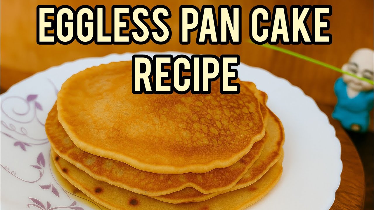 Eggless Pan Cakes Recipe|Easy Recipe|Kids Lunch Box Recipe|