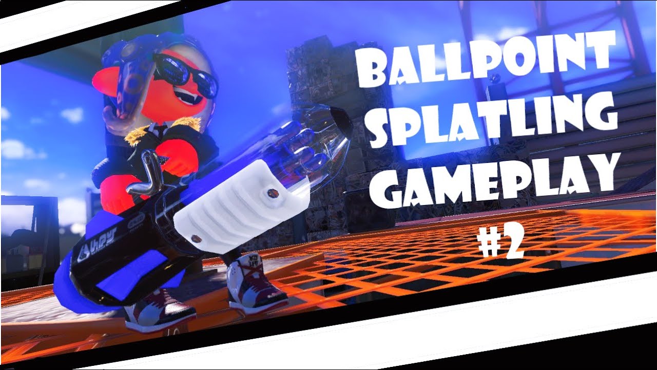 Ballpoint Splatling Gameplay #2 - Splatoon 3 | Anarchy Battle (CB)