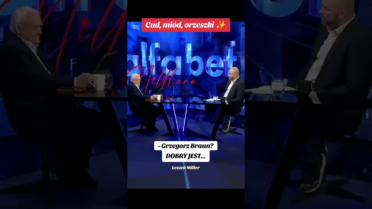 MILLER ON GRZEGORZ BRAUN'S RHETORICAL SKILLS