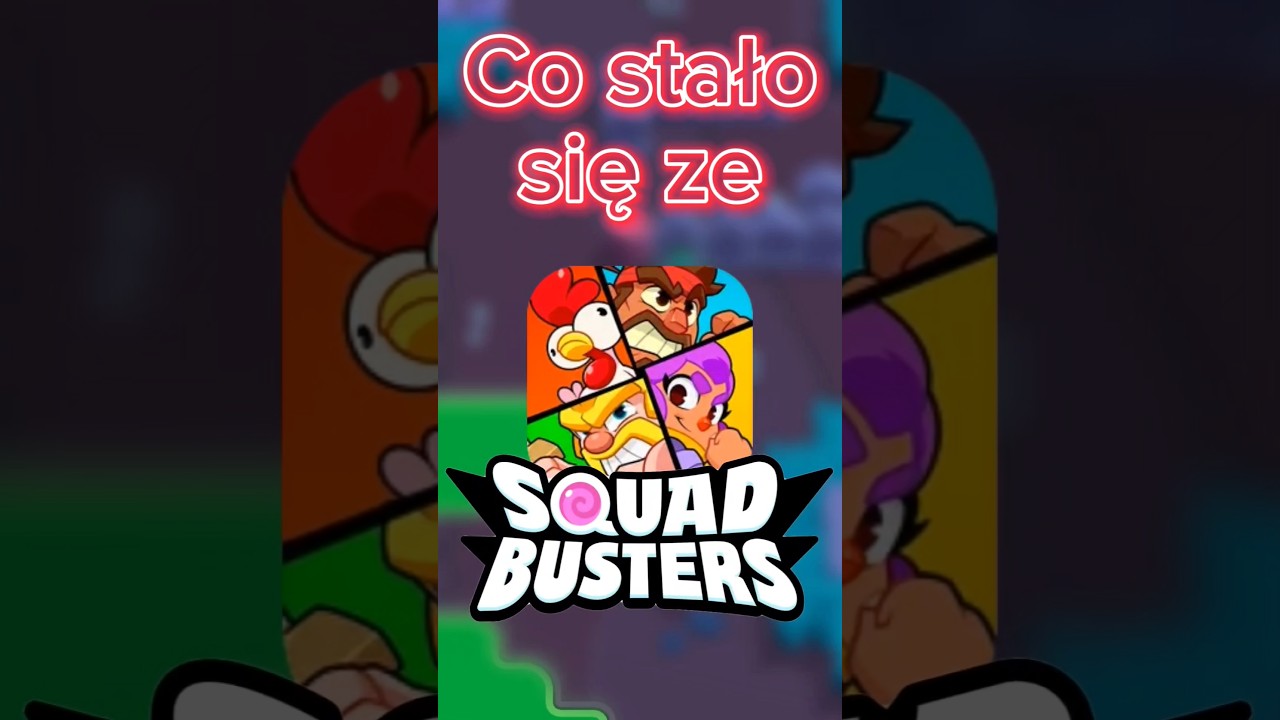 🔥🤔Co stało się ze Squad Busters🤔🔥 #squadbusters #supercell #brawlstars #brawlstarspolska