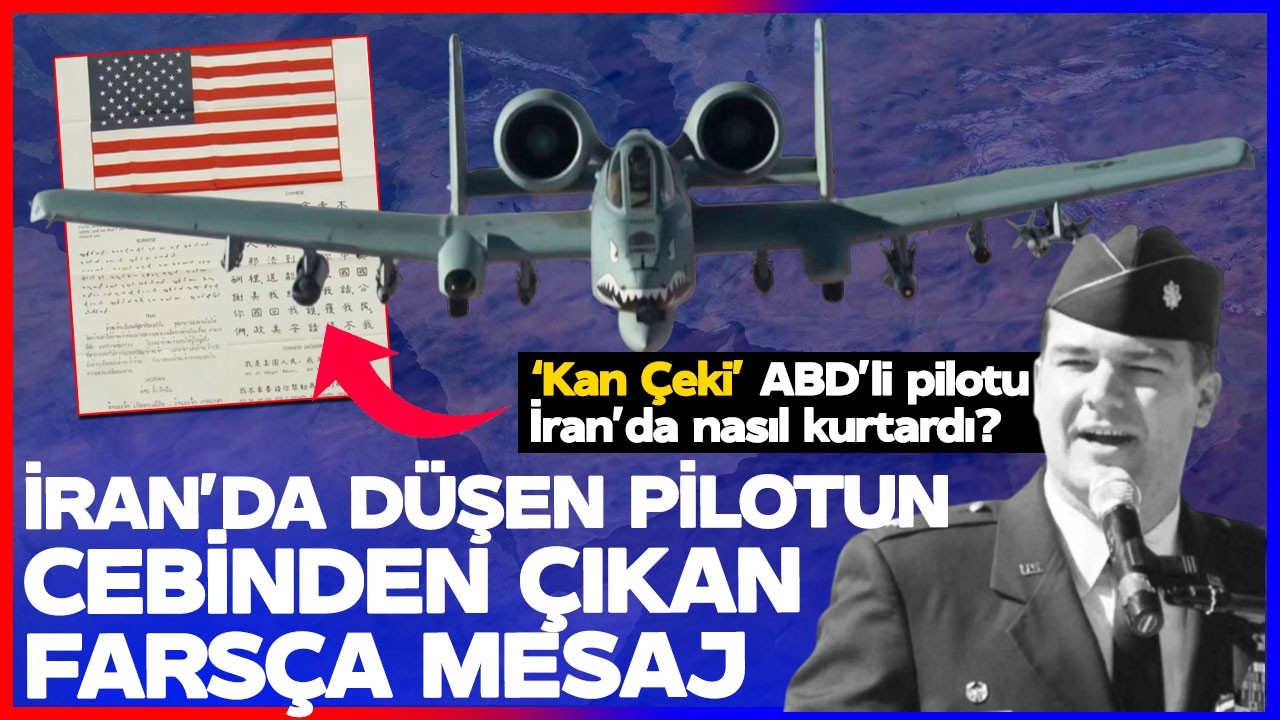 İran'da D&uuml;şen ABD'li Pilotun Cebinden &Ccedil;ıkan Fars&ccedil;a Mesaj! ABD'li Pilotu 