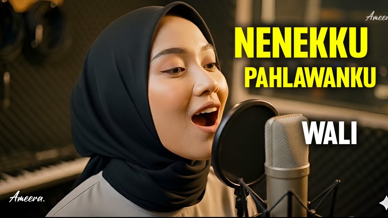 WALI - NENEKKU PAHLAWANKU | Reggae Cover by Ameera