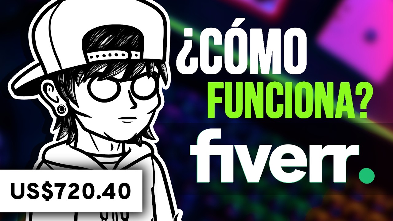 Cómo funciona Fiverr: Lo esencial que debes saber