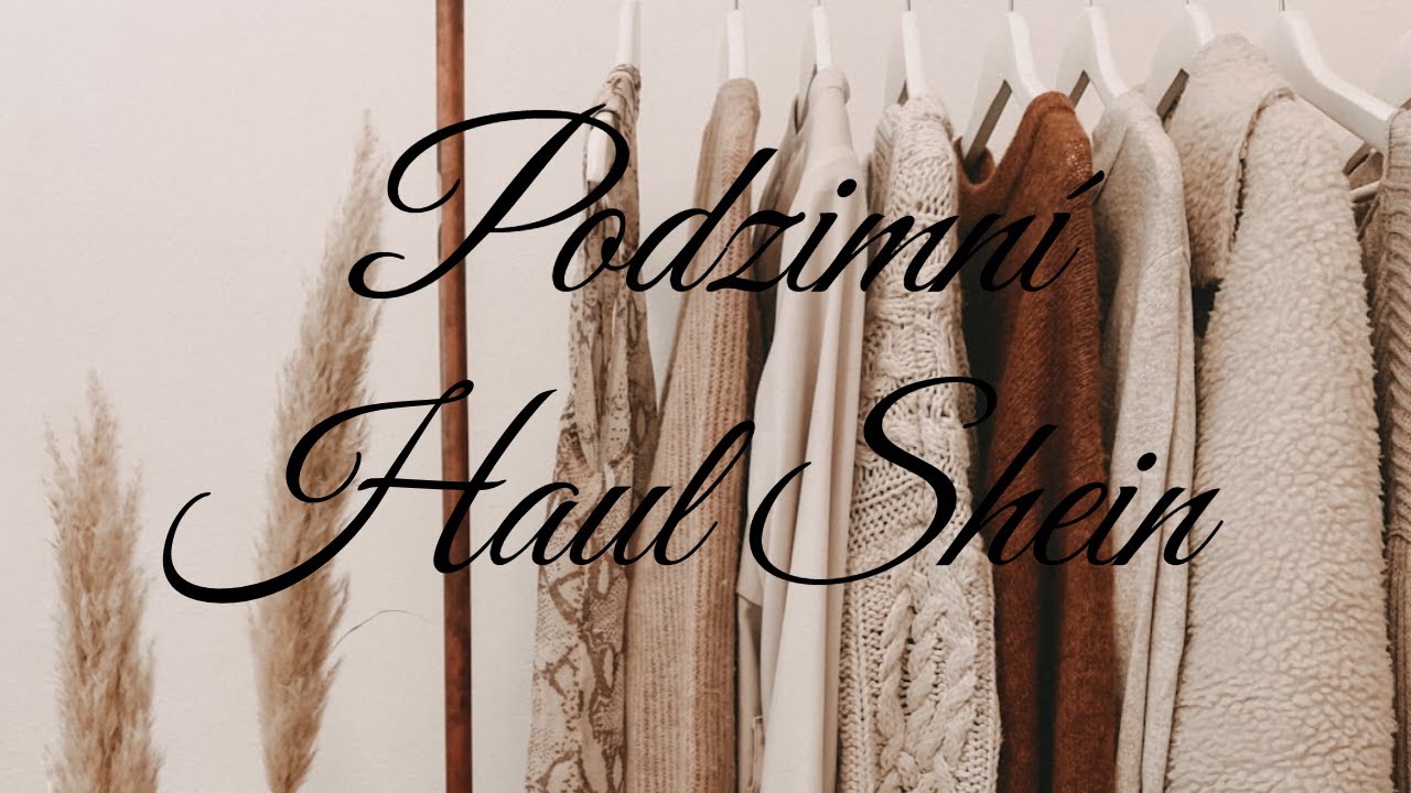 PODZIMNÍ HAUL SHEIN.