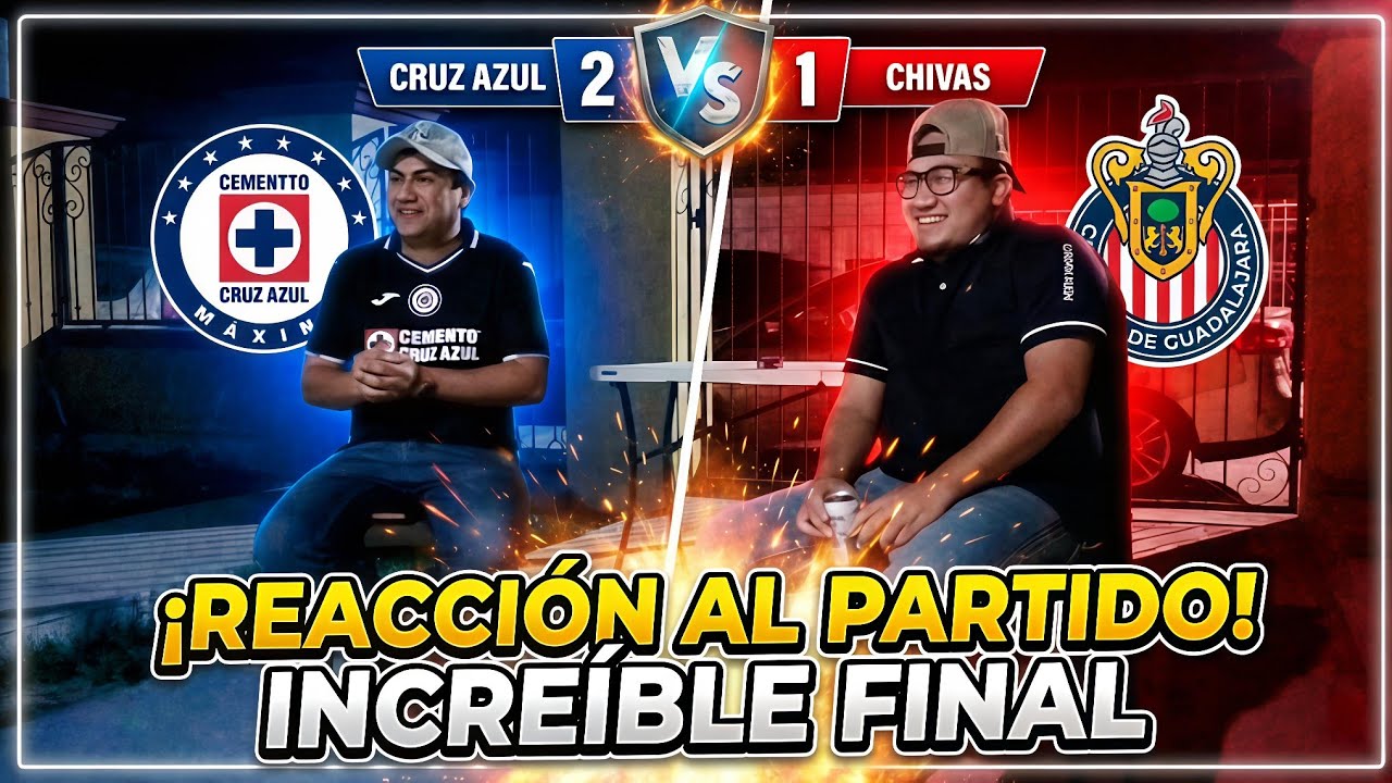 Reaccionando al partido de Cruz Azúl 🚂 vs Chivas🐐