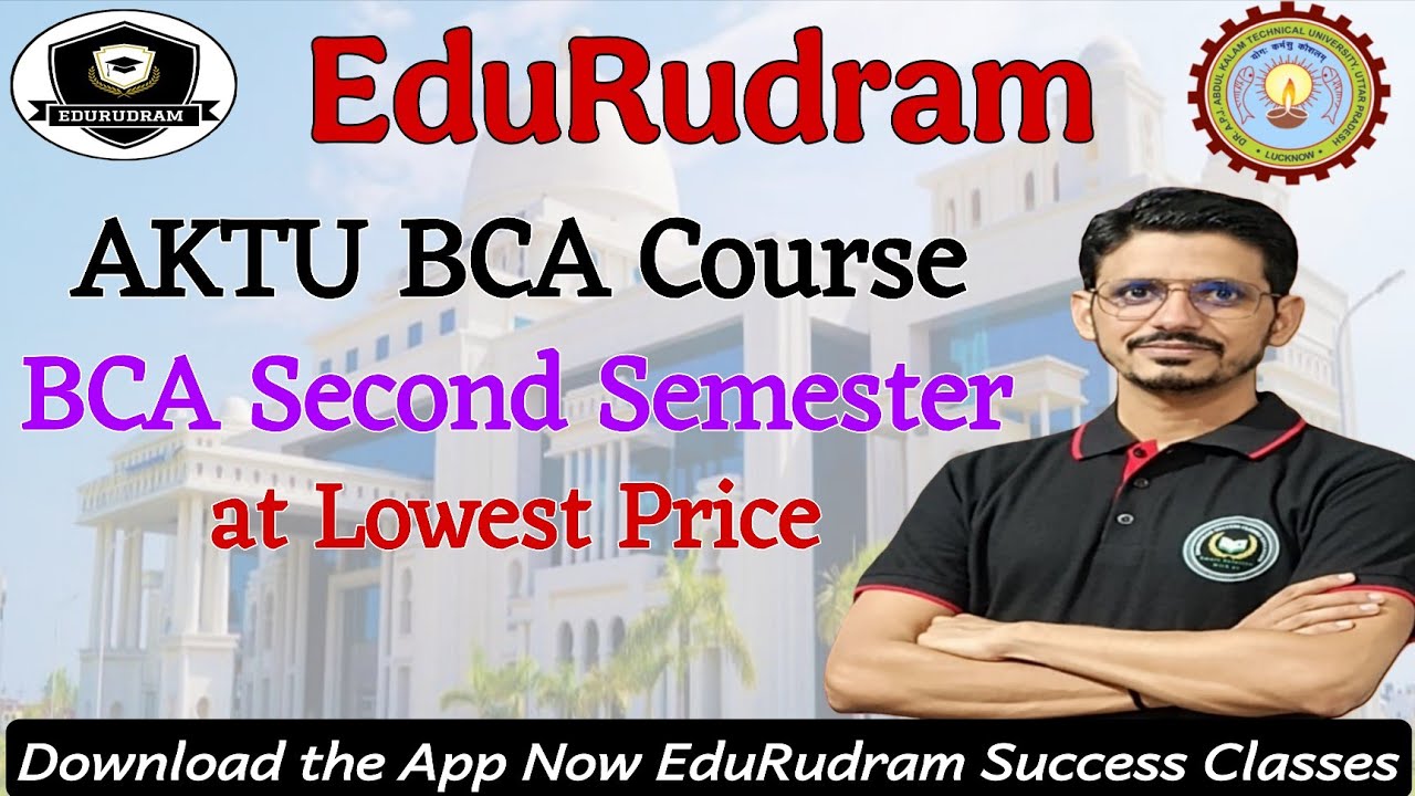 BCA Second Semester Course Launch || AKTU BCA Online Course #edurudram #aktubca #aktuexam #aktu 