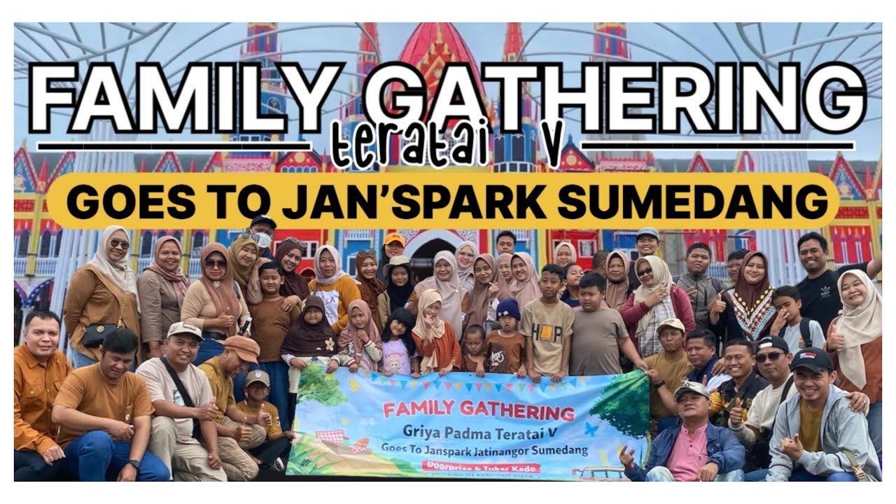 FAMILY GATHERING 2026 TERATAI V GOES TO JANSPARK SUMEDANG JAWA BARAT 😍😱‼️