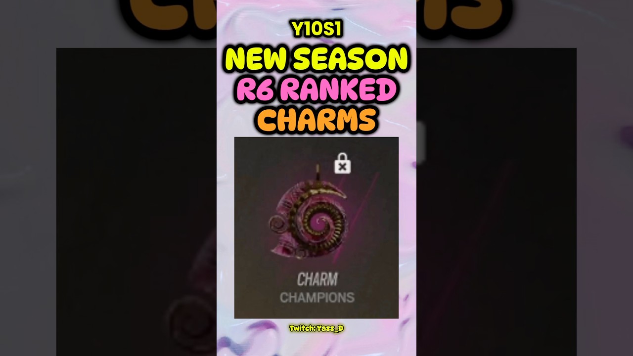 NEW SEASON RANKED CHARMS Y10S1 😱 #rainbowsixsiege