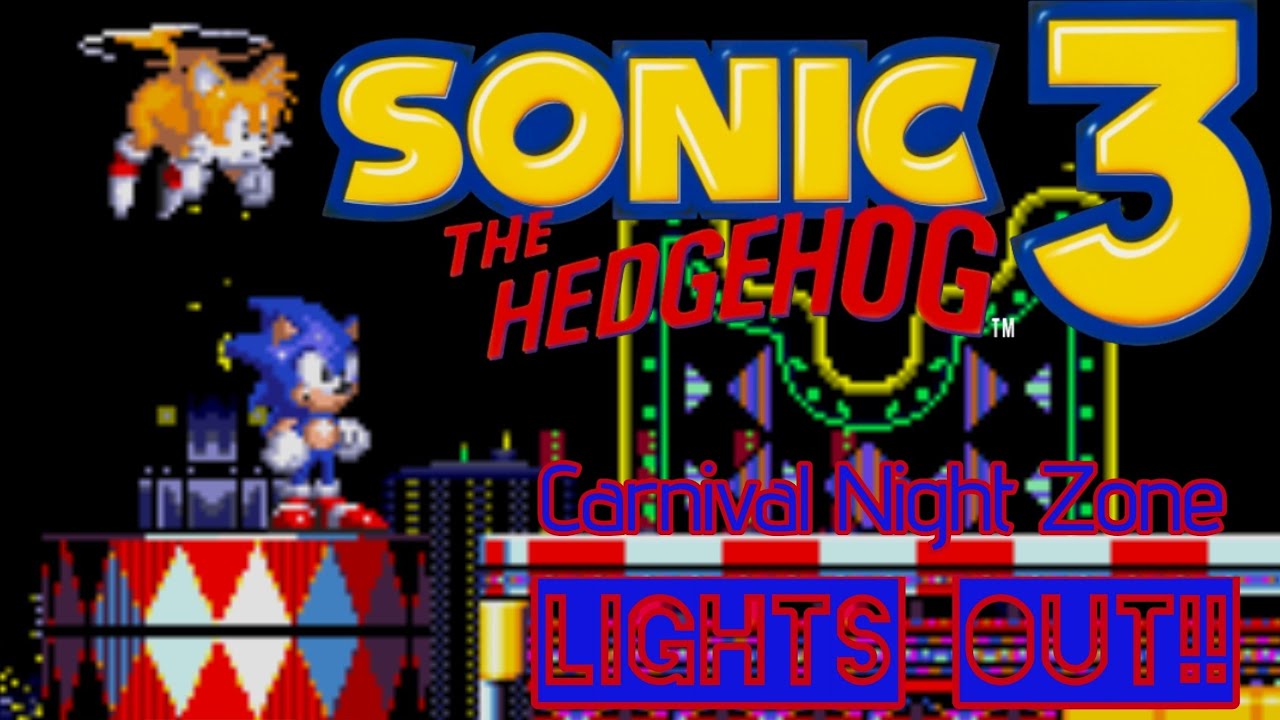 Sonic 3: Lights Out!! ...for Carnival Night zone