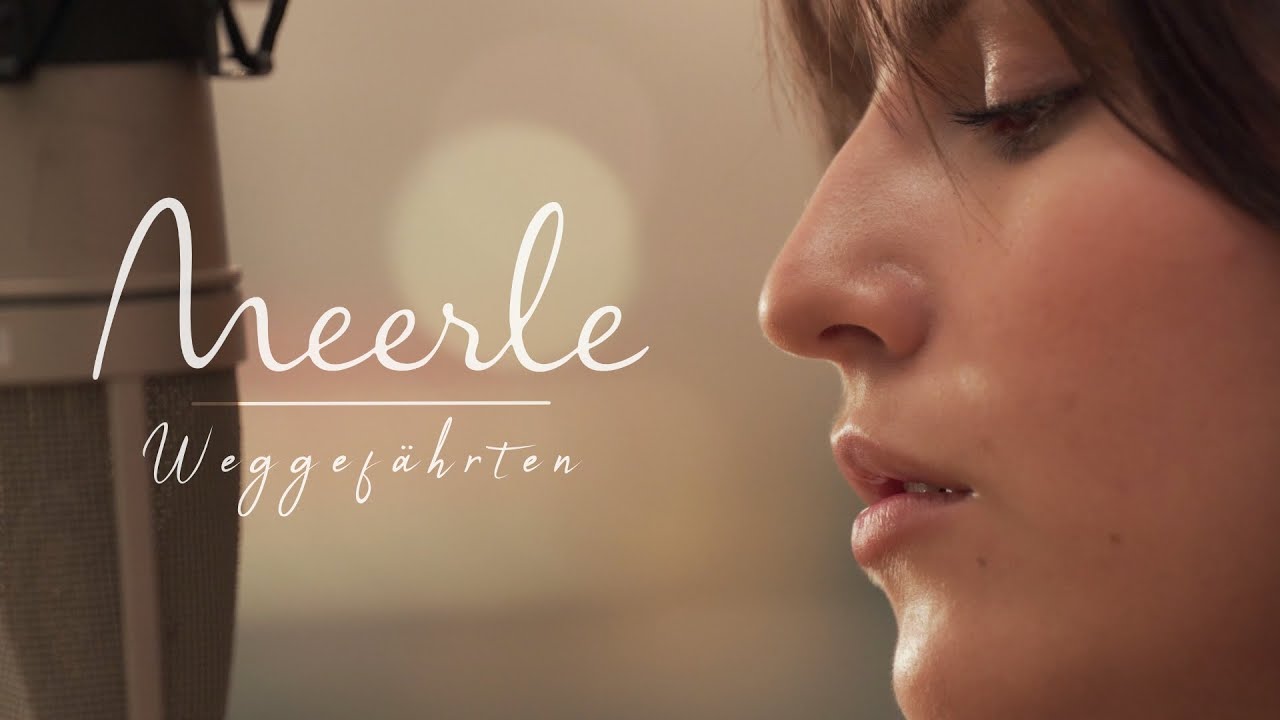 Meerle - Weggef&auml;hrten (Official Video)