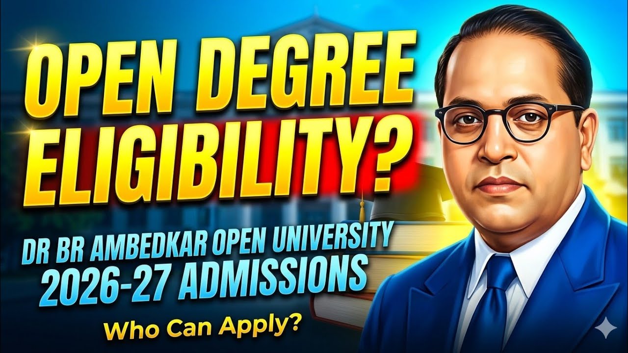 Open Degree Eligibility in Ambedkar Open University@StudentUpdates247 