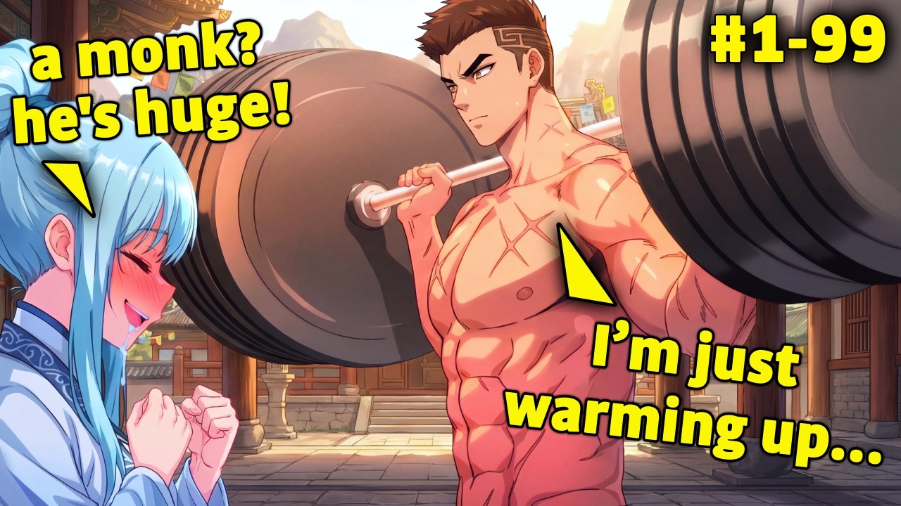 (1-99) When A Bodybuilder Reincarnates And FORCES A Monk Temple To Become GYM RATS! - Manhwa Recap