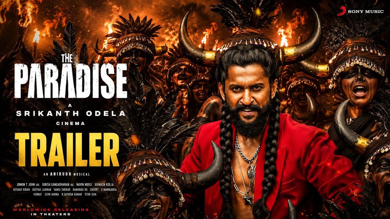 Paradise Release Trailer | Natural Star Nani | Srikanth odela | Anirudh ravichandran 