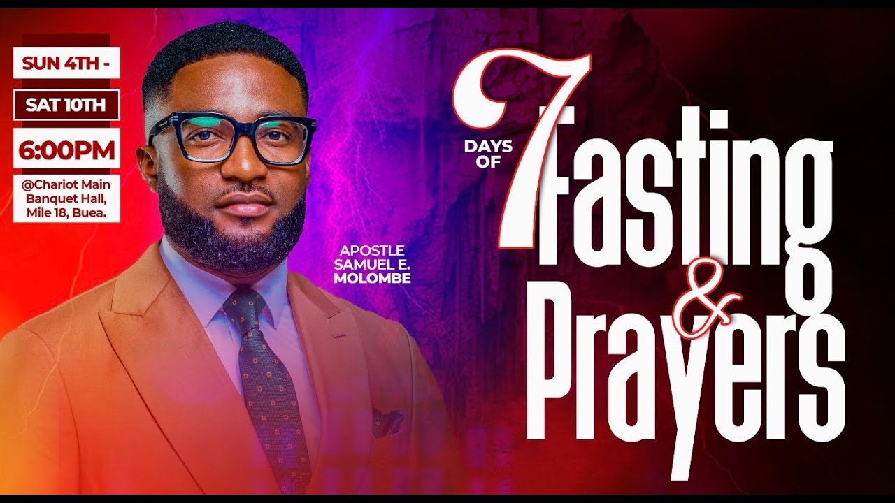 DAY 3 OF OUR 7 DAYS OF FASTING AND PRAYER WITH THE MAN GOD USES APOSTLE SAMUEL E. MOLOMBE