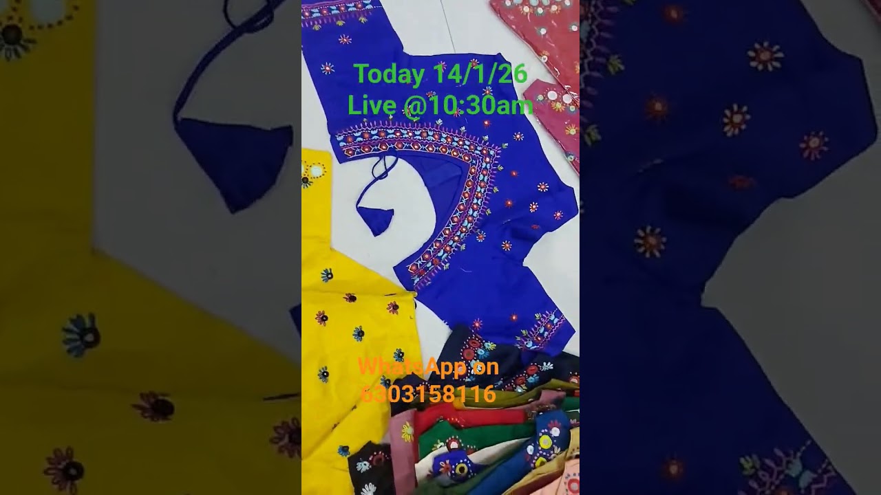 Today 14/1/26 Live @ 10: 30 am... Round neck, V-neck & High neck Ready-made stitched blouses