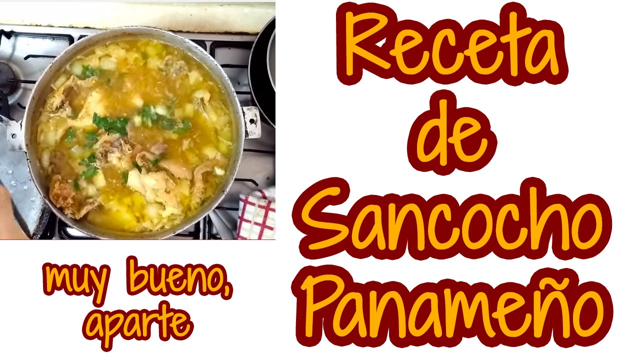 Receta de Sancocho Panameño - Comida panameña