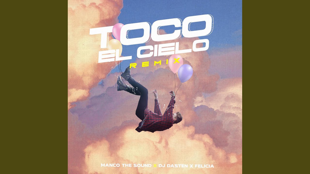 Toco el Cielo (Official Remix)