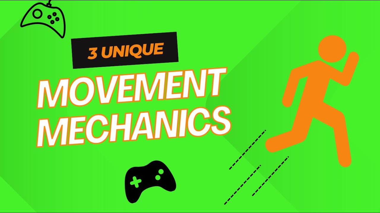 3 Unique Movement Mechanics to Spice Up Your Game!