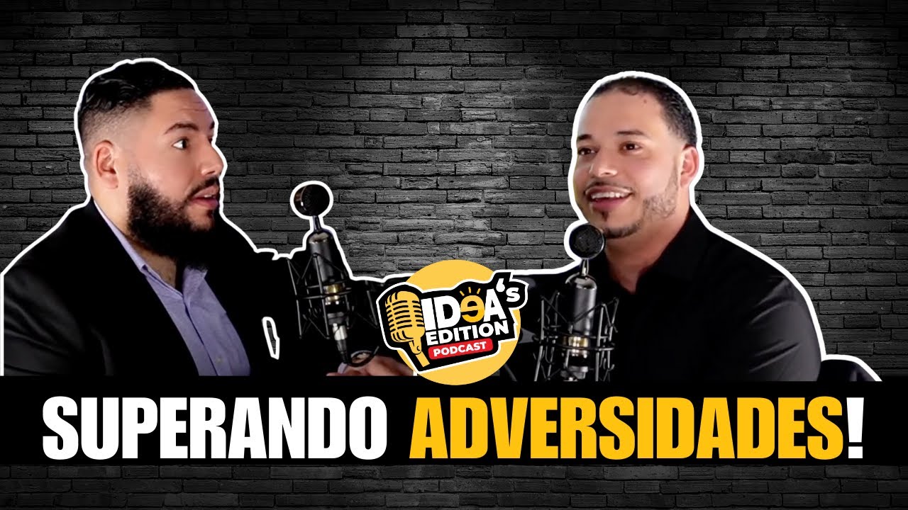 Superando las Adversidades con Daniel Espino | Idea's Edition Podcast