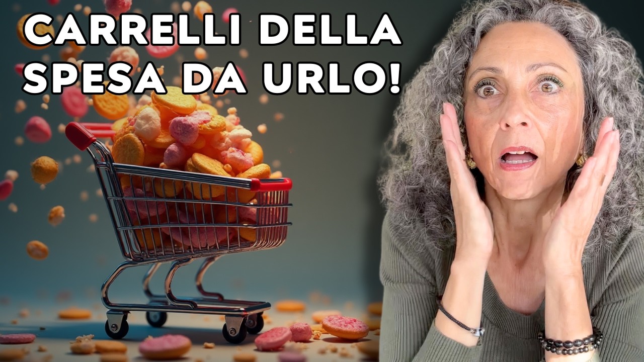 COSÌ TI FAI DEL MALE! ATTENZIONE a cosa COMPRI al SUPERMERCATO ⚠️ CARRELLI DELLA SPESA DA URLO!