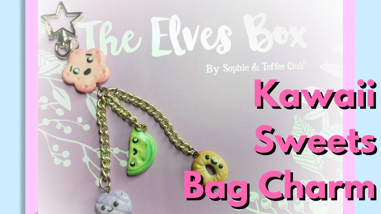 DIY Kawaii Sweets Bag Charm - Sophie and Toffee August Elves Box 2018