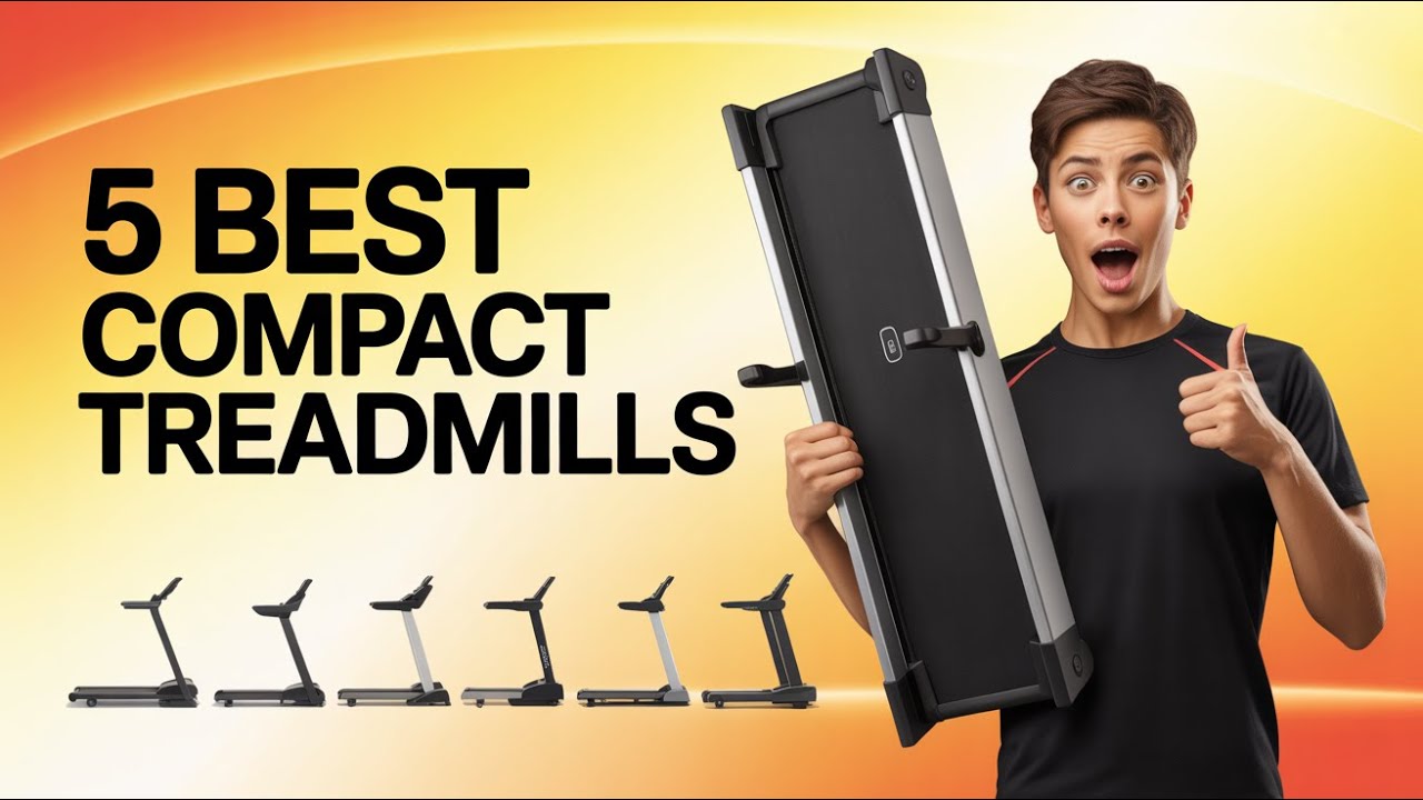 5 Best Compact Treadmills