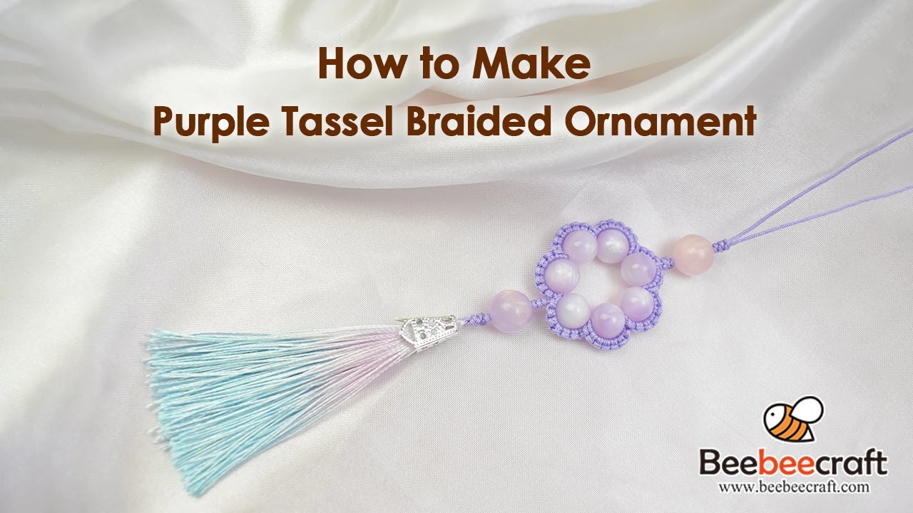 How to Make Purple Tassel Braided Ornament