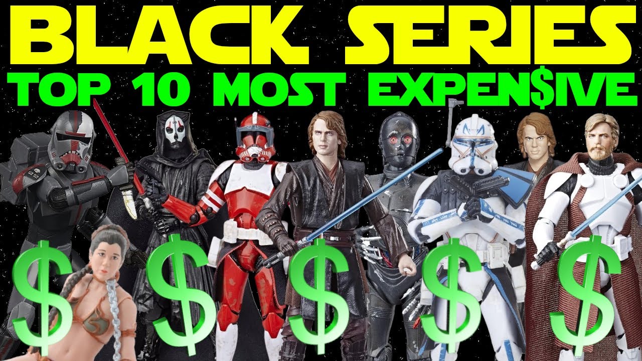 Top 10 MOST EXPENSIVE Star Wars Black Series Action Figures - 2024 - Figure It Out Ep. 272