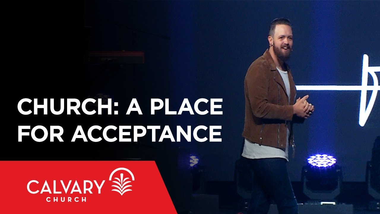 Church: A Place for Acceptance - James 4:11-12 - Nate Heitzig