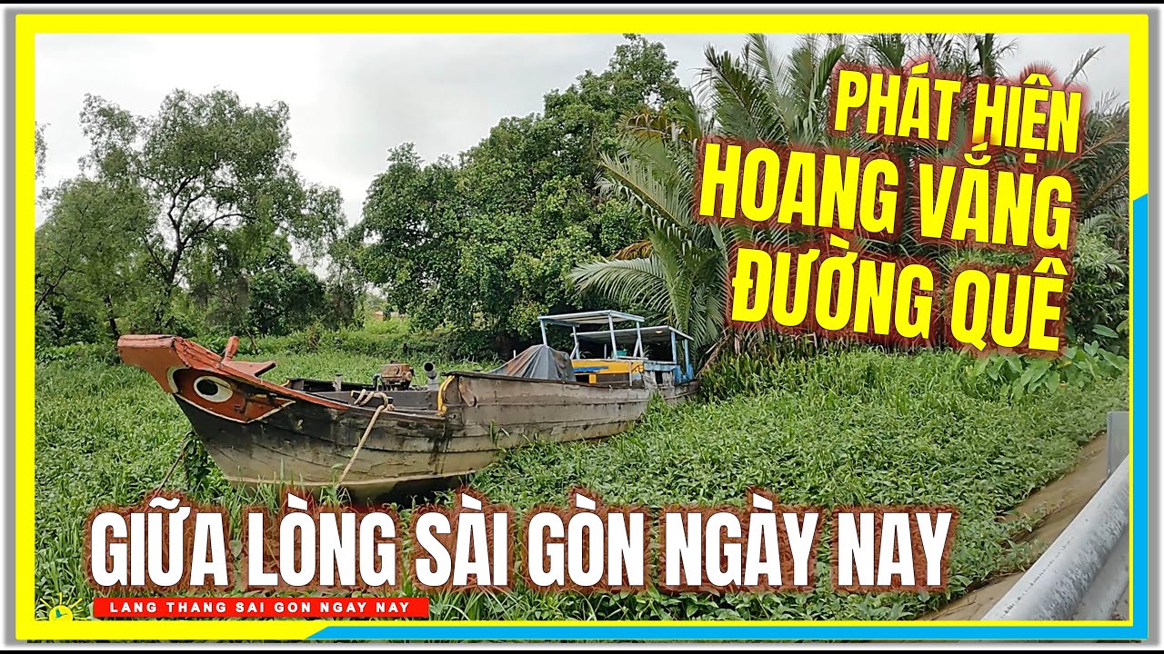 Phát hiện HOANG VẮNG ĐƯỜNG QUÊ GIỮA SÀI GÒN | Bình Quới Thanh Đa Cuộc Sống Sài Gòn Ngày Nay