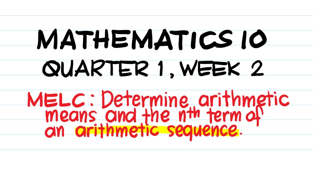 Grade 10 - Finding arithmetic means and the nth term of an arithmetic sequence | SirABC