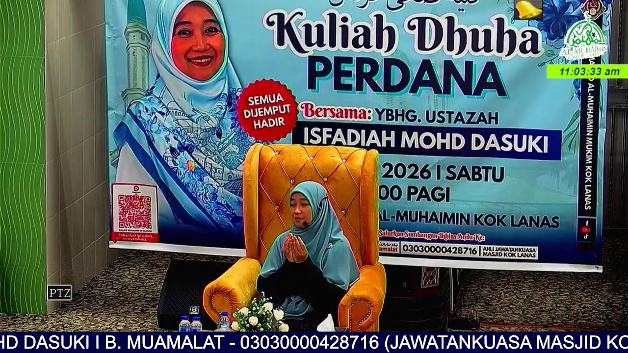 KULIAH DHUHA PERDANA 31 JAN 2026 I 12 SYAABAN 1447H (SABTU), OLEH: USTAZAH ISFADIAH MOHD DASUKI