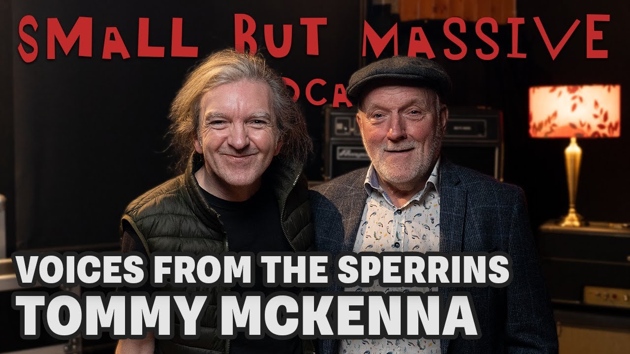 Voices From The Sperrins #09 Tommy McKenna