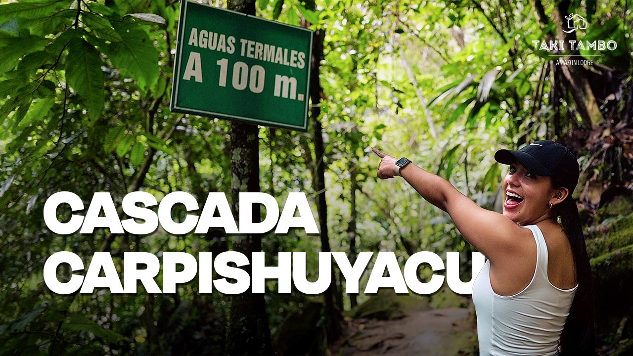 Cascada Carpishuyacu - Naturaleza en Tarapoto, Perú