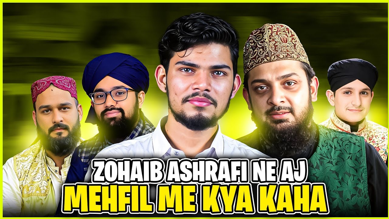 Zohaib Ashrafi Ne Aaj Mehfil Mein Aisa Kya Keh Diya?