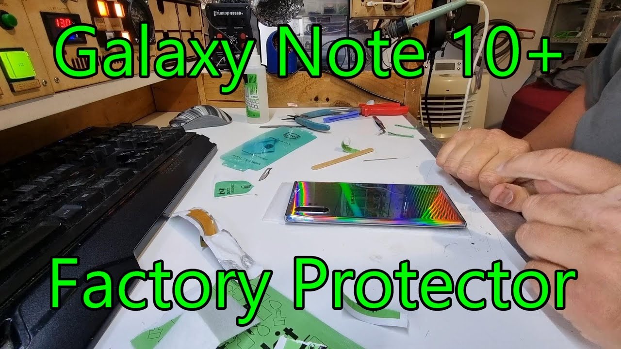 Galaxy Note 10+ factory screen protector removal
