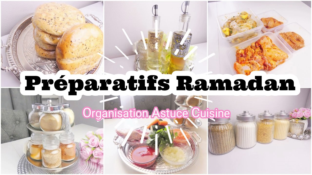 Préparatifs RAMADAN 2025 Organisation Astuce Cuisine🌙🕌