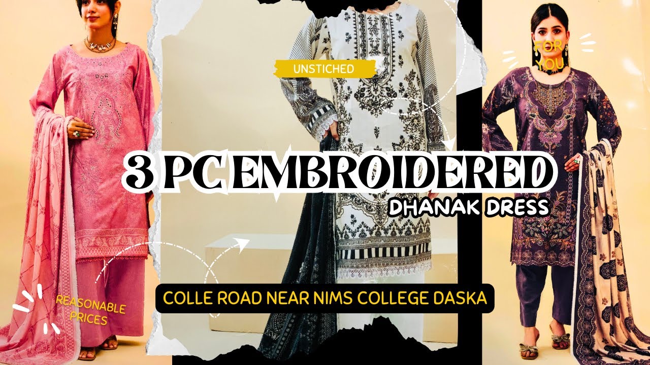 3 pc embroidered dhanak dress | Pakistani dress | New arrivals | Unstiched | #daska 