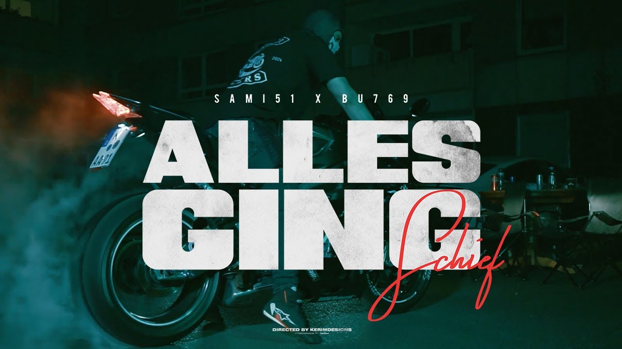 Sami 51 x BU769 - ALLES GING Schief (prod by @prod.m61 ) [Official 4K Video]