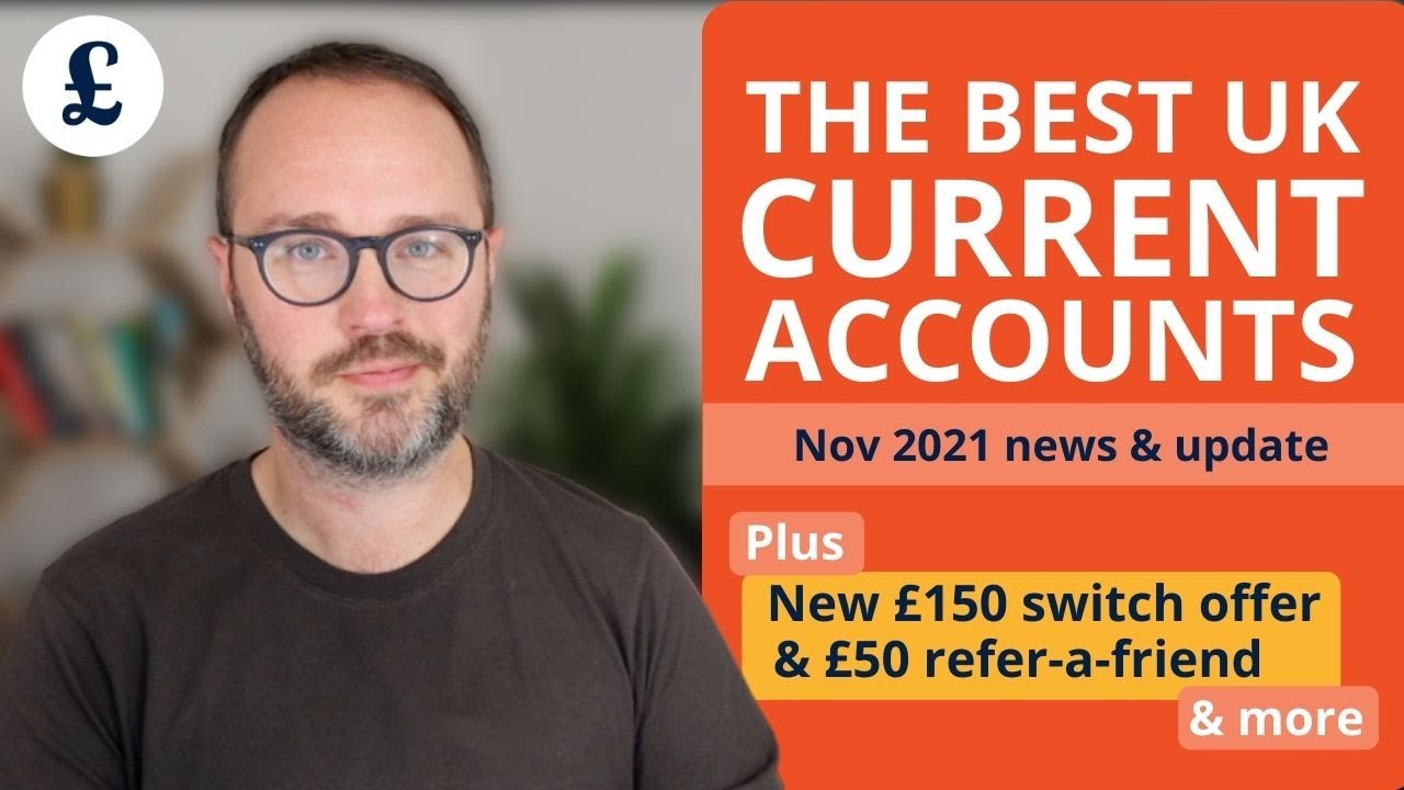 The best UK bank accounts - November 2021 update