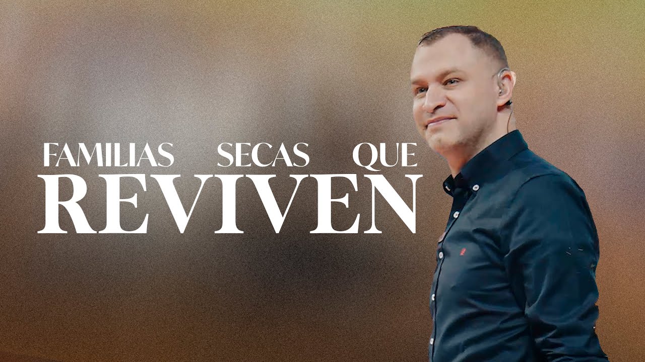 Familias Secas que Reviven | Pastor Andrés Arango | La Central