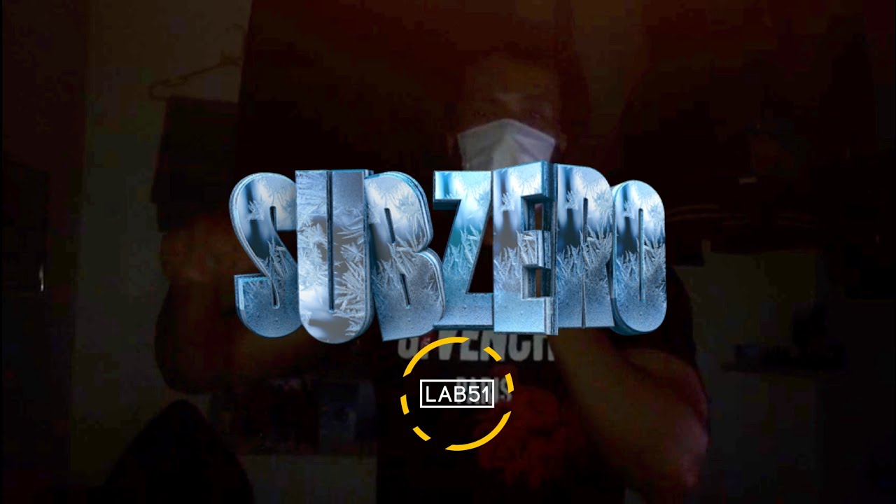 NO CHILL - #SUBZERO ❄️  | LAB51