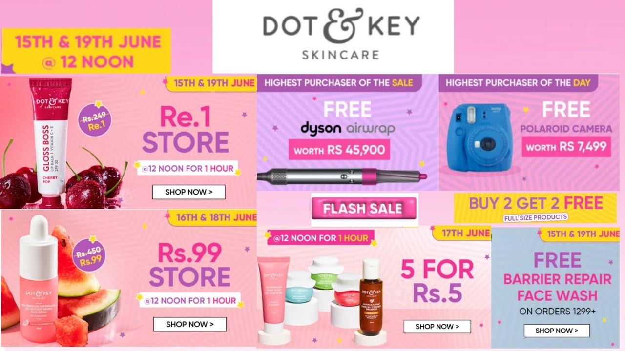 Dot & key big birthay sale🔥|1 rs flash store🌸/99/-rs store🔥|5 free product✨#1rslootoffer