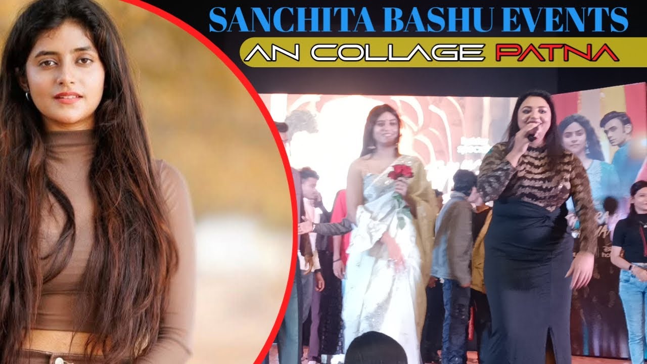 #Sanchita Bashu events in an college patna .#video  !!  memes masti world!!