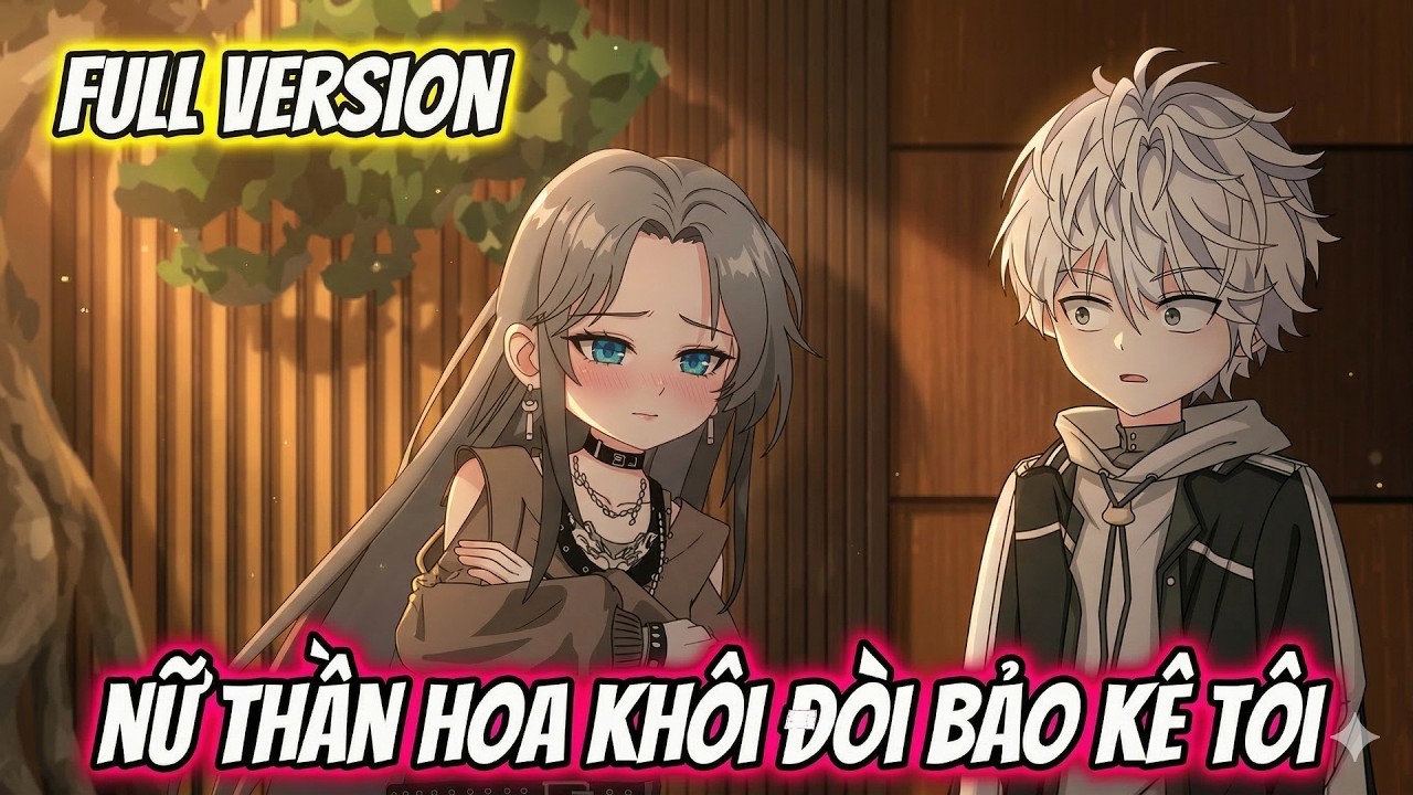 Full Version : Nữ Thần Hoa Khôi Đòi Bảo Kê Tôi | Vanh Vietsub